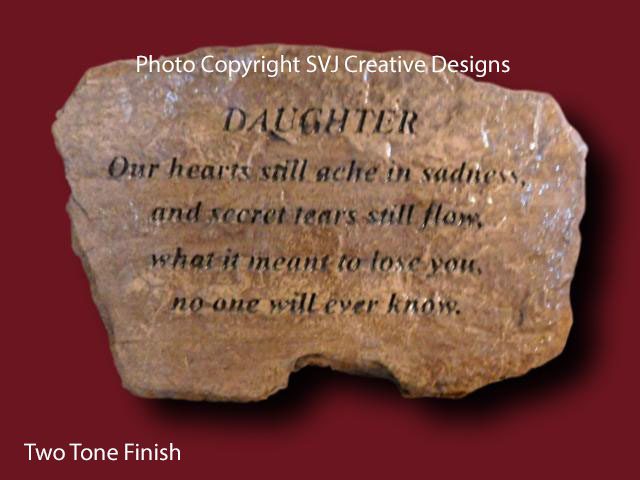 DAUGHTER MEMORIAL STONE - SVJ Creative Designs